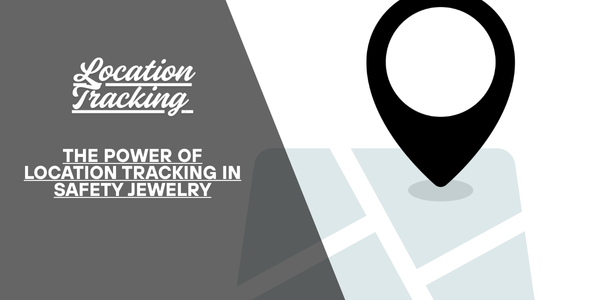 Enhanced Protection: Location Tracking in Safety Jewelry