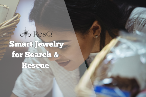 Smart Jewelry for Search & Rescue: GPS Safety by ResQ