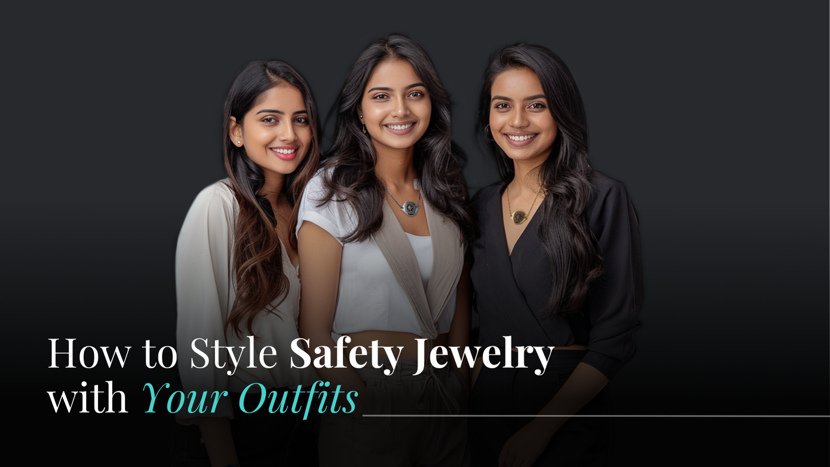 How to Style Safety Jewelry with Your Outfits