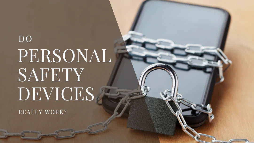 Sound the Alarm: Do Personal Safety Devices Really Work?