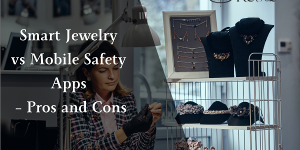 Smart Jewelry vs Safety Apps: Pros &amp; Cons | ResQ Jewelry